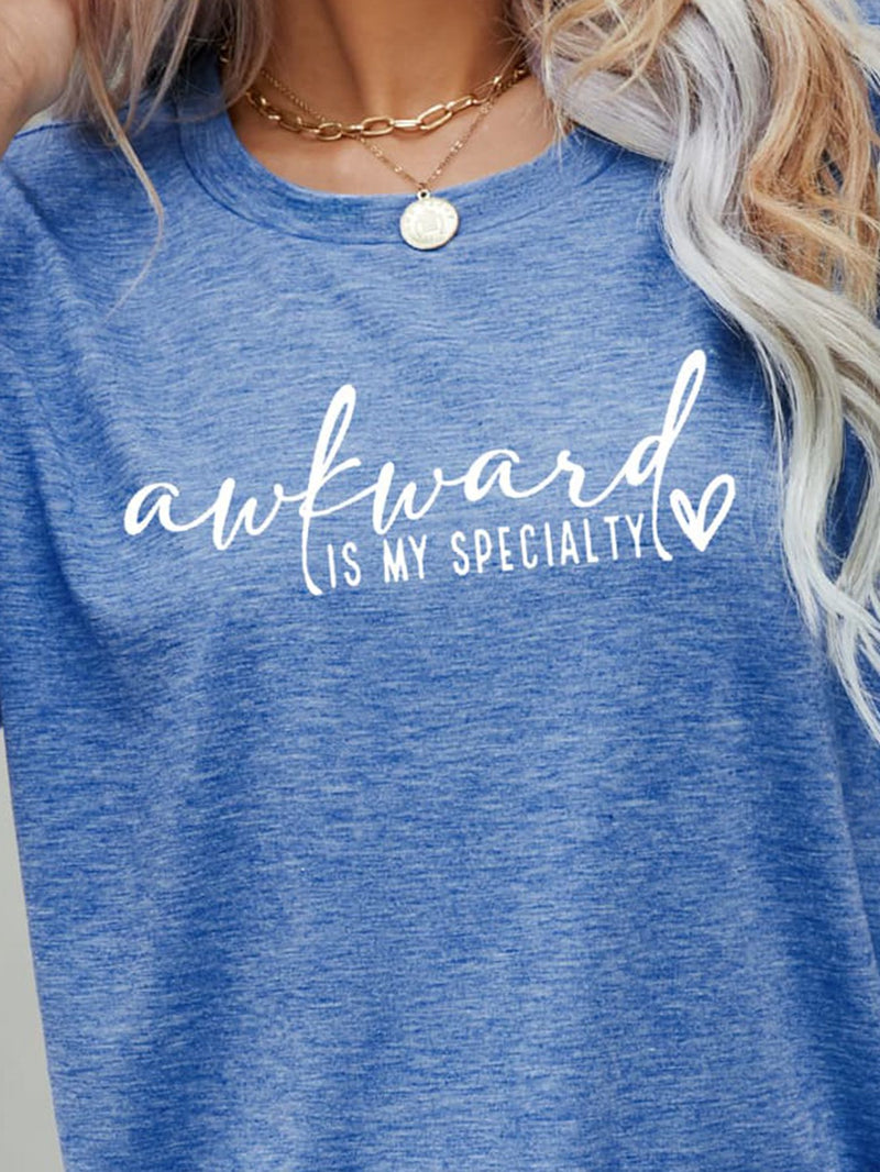 AWKWARD IS MY SPECIALTY Graphic Tee